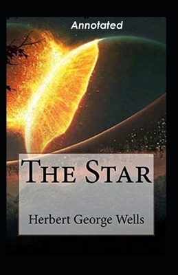 The Star Annotated by H.G. Wells