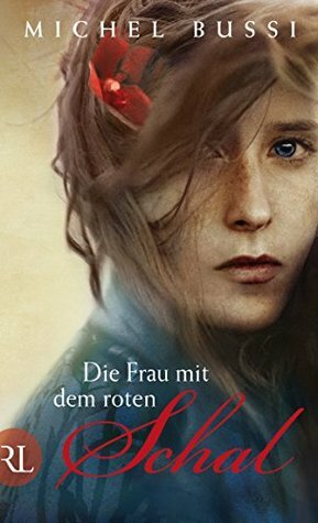 Die Frau mit dem roten Schal: Roman by Michel Bussi, Olaf Matthias Roth