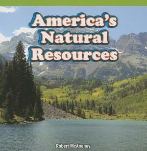 America's Natural Resources by Kerri O'Donnell