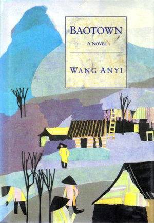 Baotown by 王安忆, Wang Anyi