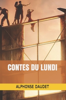 Contes Du Lundi by Alphonse Daudet, Aziz Oucheikh