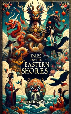 Tales from the Eastern Shore by Samuel DenHartog