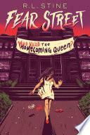 Who Killed the Homecoming Queen? by R.L. Stine