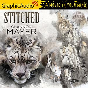 Stitched (Dramatized Adaptation) by Shannon Mayer