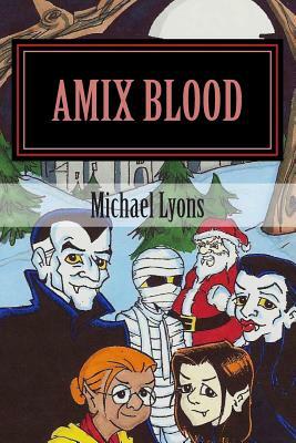 Amix Blood by Michael Lyons