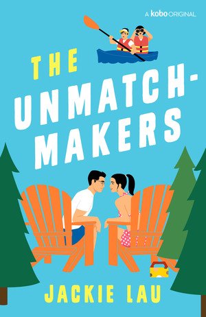 The Unmatchmakers by Jackie Lau
