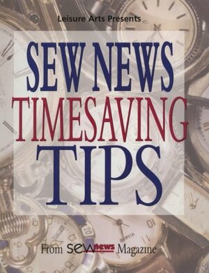 Sew News Timesaving Tips by Linda Baltzell Wright