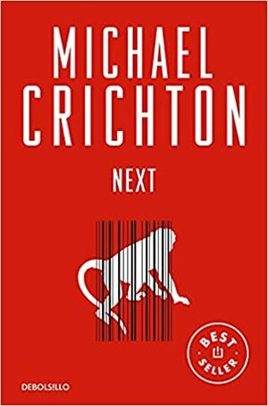 Next by Michael Crichton