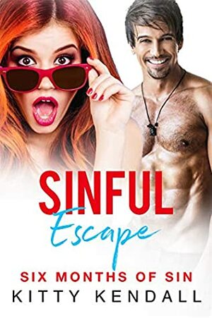 Sinful Escape by Kitty Kendall