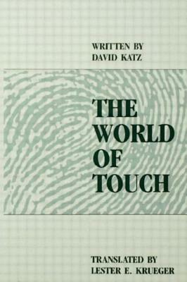 The World of Touch by David Katz