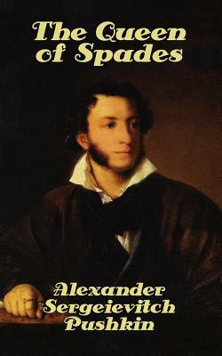 The Queen of Spades by Alexander Pushkin