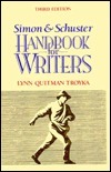 Simon and Schuster Handbook for Writers by Lynn Quitman Troyka