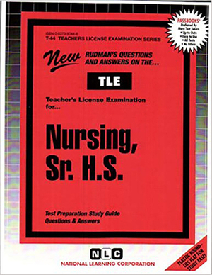 Nursing, Sr. H.S.: Passbooks Study Guide by National Learning Corporation