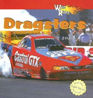 Dragsters by J. Poolos