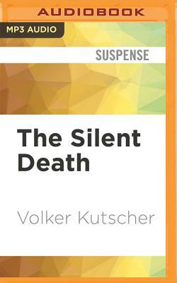 The Silent Death by Volker Kutscher