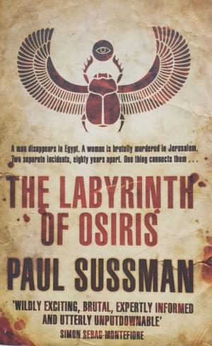 Labyrinth of Osiris, The by Paul Sussman