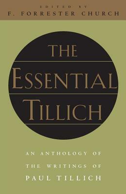 The Essential Tillich by Paul Tillich
