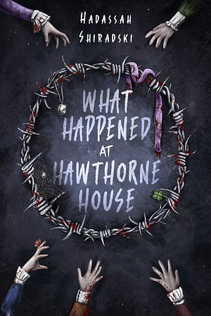 What Happened in Hawthorne House by 