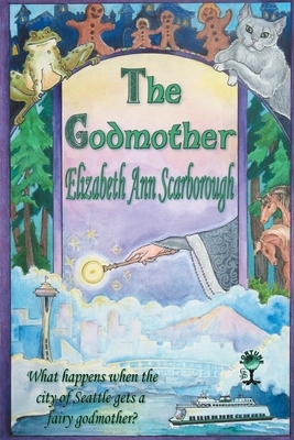 The Godmother by Elizabeth Ann Scarborough