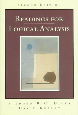 Readings for Logical Analysis by Stephen R.C. Hicks