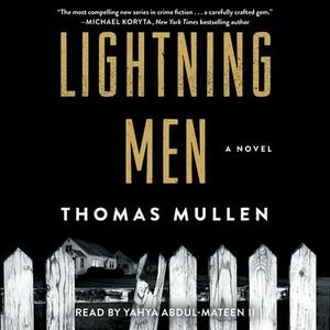 Lightning Men by Thomas Mullen