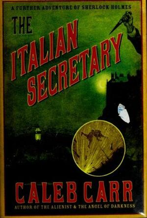 The Italian Secretary by Caleb Carr
