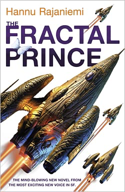 The Fractal Prince by Hannu Rajaniemi