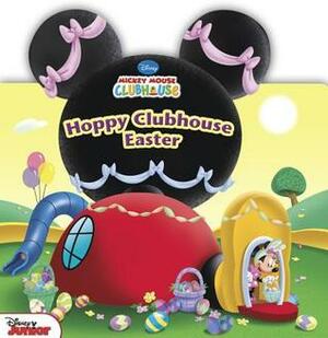 Hoppy Clubhouse Easter (Mickey Mouse Clubhouse) by Marcy Kelman