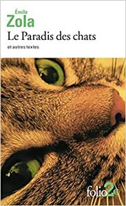 Le Paradis des chats et autres textes by Émile Zola