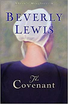 The Covenant by Beverly Lewis