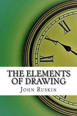 The Elements of Drawing by John Ruskin