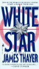 White Star by James Stewart Thayer