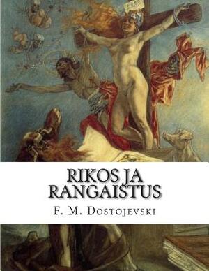 Rikos Ja Rangaistus by Fyodor Dostoevsky