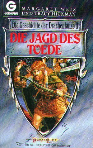Die Jagd des Toede by Margaret Weis, Tracy Hickman