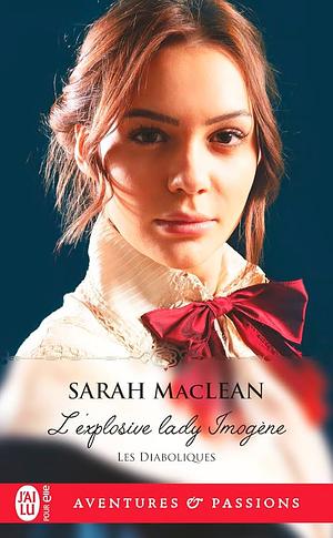 L'explosive lady Imogen by Sarah MacLean