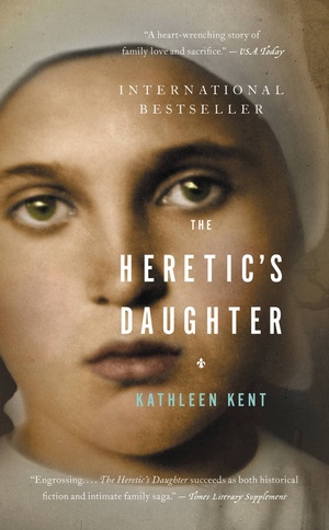 The Heretic's Daughter by Kathleen Kent