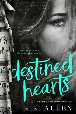 Destined Hearts by K.K. Allen