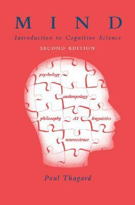 Mind: Introduction to Cognitive Science by Paul Thagard