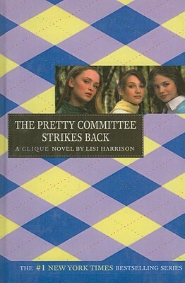 The Pretty Committee Strikes Back by Lisi Harrison