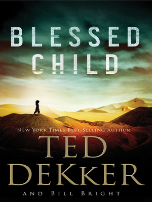 Blessed Child by Ted Dekker