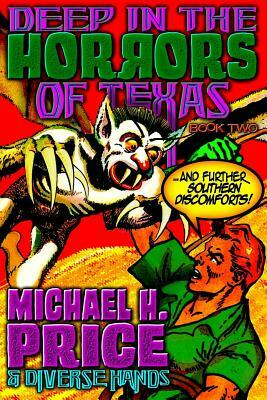 Deep in the Horrors of Texas Book Two by Bernie Wrightson, John Wooley, Jack Jaxon Jackson