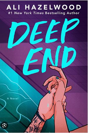 Deep End: From the bestselling author of The Love Hypothesis by Ali Hazelwood
