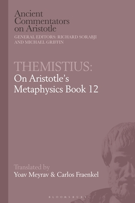 Themistius: On Aristotle Metaphysics 12 by 