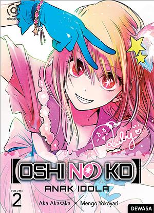 Oshi no Ko: Anak Idola 02 by Aka Akasaka, Mengo Yokoyari