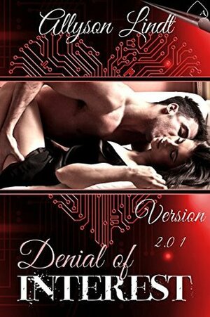 Denial of Interest (Version 2.0 #1) by Allyson Lindt