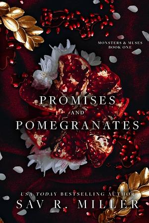 Promises and Pomegranates  by Sav R. Miller