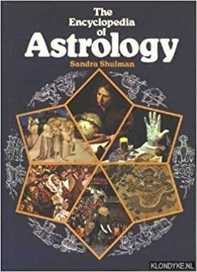 The Encyclopedia of Astrology by Sandra Shulman