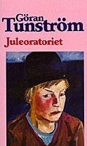 Juleoratoriet by Göran Tunström