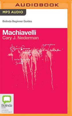 Machiavelli by Cary J. Nederman