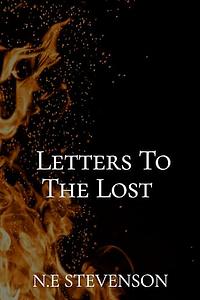 Letters to the Lost by N.E. Stevenson